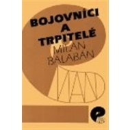 Bojovníci a trpitelé - cena, srovnání