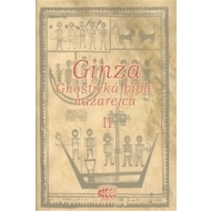 Ginza - Gnostická bible nazarejců II. - cena, srovnání