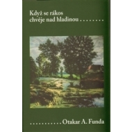 Když se rákos chvěje nad hladinou - cena, srovnání