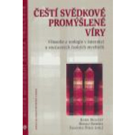 Čeští svědkové promýšlené víry - cena, srovnání