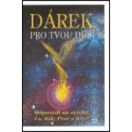 Dárek pro tvou duši