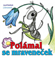 Polámal se mraveneček - cena, srovnání