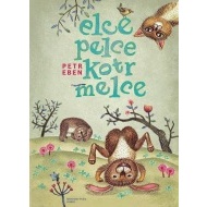 Elce, pelce, kotrmelce - cena, srovnání