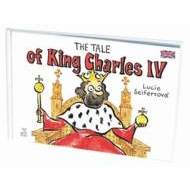 The tale of King Charles IV - cena, srovnání