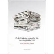 Český lokální a regionální tisk mezi lety 1989 a 2009 - cena, srovnání