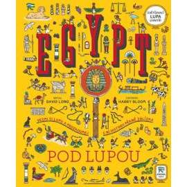 Egypt pod lupou - Vezmi si lupu a prozko