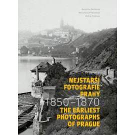 Nejstarší fotografie Prahy 1850-1870 / T