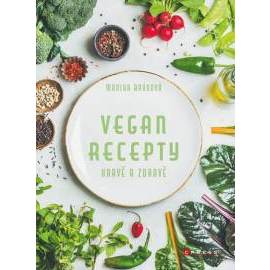 Vegan recepty - hravě a zdravě