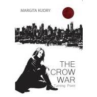 The Crow War - Turning Point ( part 1 ) - cena, srovnání