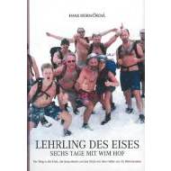 Lehrling des Eises: Sechs Tage mit Wim Hof - cena, srovnání