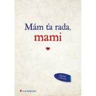 Mám ťa rada, mami - cena, srovnání