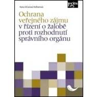 Ochrana veřejného zájmu v řízení o žalobě proti rozhodnutí správního orgánu - cena, srovnání