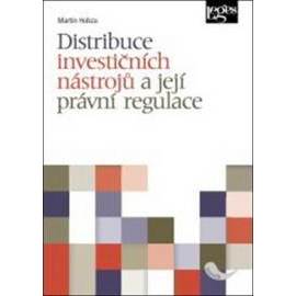 Distribuce investičních nástrojů a její právní regulace