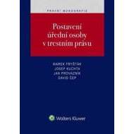Postavení úřední osoby v trestním právu - cena, srovnání