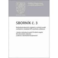 Sborník č. 3 Rozhodnutí okresních, krajských a vrchních soudů uveřejněná v datab - cena, srovnání