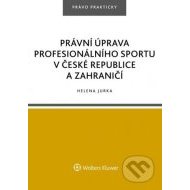 Právní úprava profesionálního sportu v České republice a zahraničí - cena, srovnání