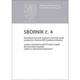 Sborník č. 4 Rozhodnutí okresních, krajských a vrchních soudů uveřejněná v datab