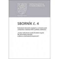 Sborník č. 4 Rozhodnutí okresních, krajských a vrchních soudů uveřejněná v datab - cena, srovnání