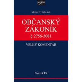 Občanský zákoník Velký komentář Svazek IX.