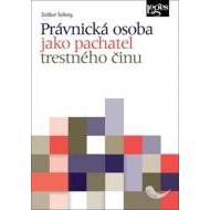 Právnická osoba jako pachatel trestného činu - cena, srovnání