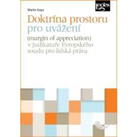 Doktrína prostoru pro uvážení v judikatuře Evropského soudu pro lidská práva