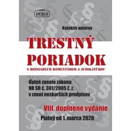 Trestný poriadok s rozsiahlym komentárom a judikatúrou od 1. marca 2020