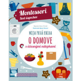 Moja prvá kniha o domove (Montessori: Svet úspechov)