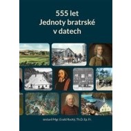 555 let Jednoty bratrské v datech (1457-2012) - cena, srovnání