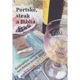 Portské, steak a Biblia