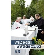 Vyslobodení a vyslobodzujúci - cena, srovnání