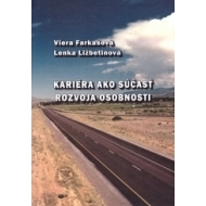 Kariéra ako súčasť rozvoja osobnosti - cena, srovnání