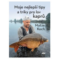 Moje nejlepší tipy a triky pro lov kaprů - cena, srovnání
