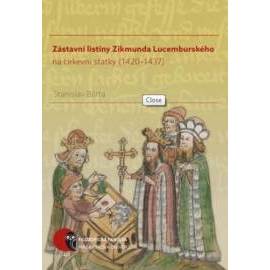 Zástavní listiny Zikmunda Lucemburského na církevní statky (1420–1437)