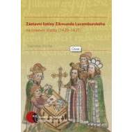 Zástavní listiny Zikmunda Lucemburského na církevní statky (1420–1437) - cena, srovnání