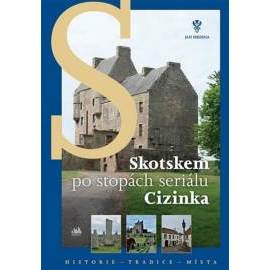 Skotskem po stopách seriálu Cizinka