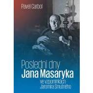 Poslední dny Jana Masaryka ve vzpomínkác - cena, srovnání