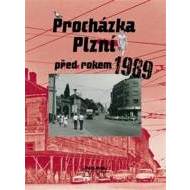 Procházka Plzní před rokem 1989 - cena, srovnání