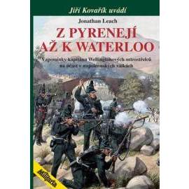 Z Pyrenejí až k Waterloo - Vzpomínky kap