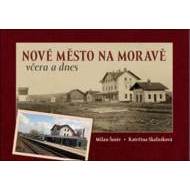 Nové Město na Moravě včera a dnes