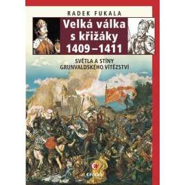 Velká válka s křižáky 1409-1411