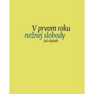 V prvom roku nežnej slobody - cena, srovnání
