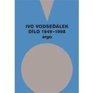 Ivo Vodseďálek Dílo 1949 - 1998 - cena, srovnání