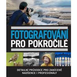 Fotografování pro pokročilé