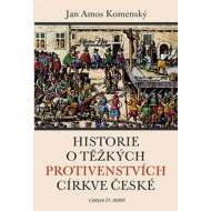 Historie o těžkých protivenstvích církve české - cena, srovnání