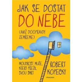 Jak se dostat do nebe