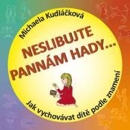 Neslibujte Pannám hady - Jak vychovávat dítě podle znamení - cena, srovnání