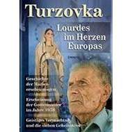 Turzovka - Lourdes im Herzen Europas - cena, srovnání