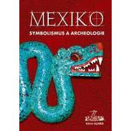 Mexiko Symbolismus a archeologie - cena, srovnání