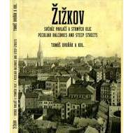 Žižkov, svéráz pavlačí a strmých ulic / - cena, srovnání