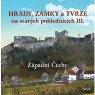 Hrady, zámky a tvrze na starých pohlednicích III. - cena, srovnání